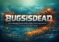 Bugsisdead